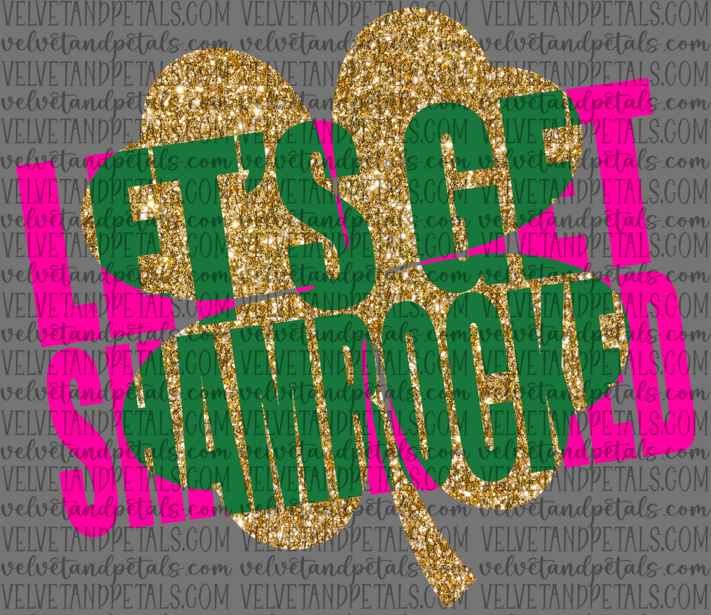 Let’s Get Shamrocked Pink/Gold