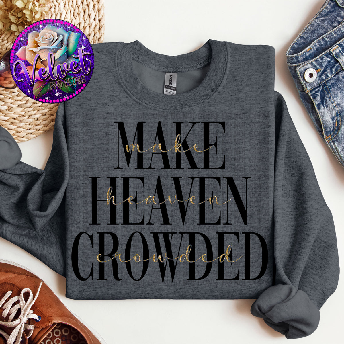 Make Heaven Crowded