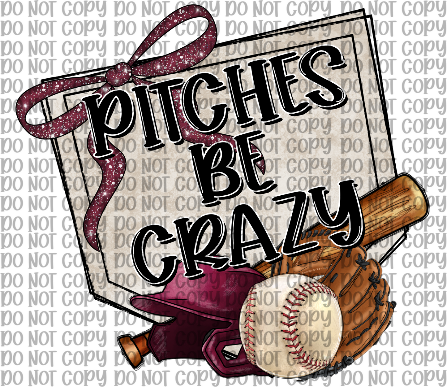 Pitches Be Crazy Maroon Baseball