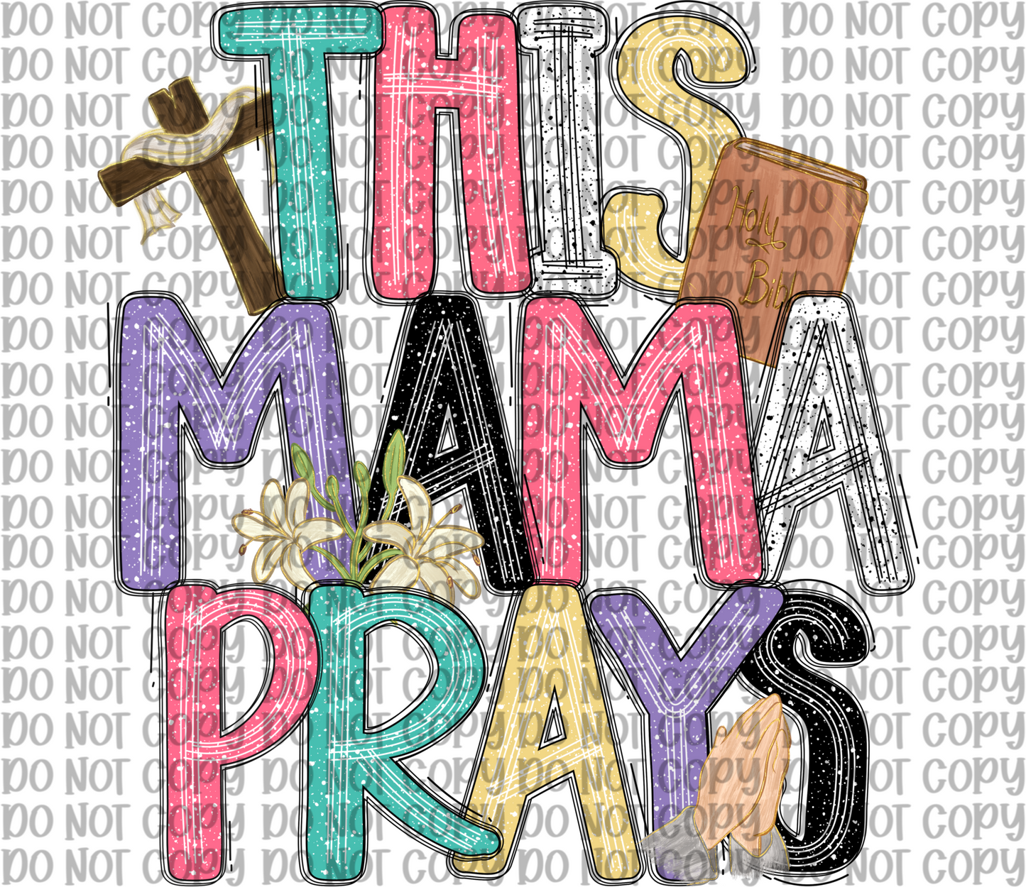 This Mama Prays