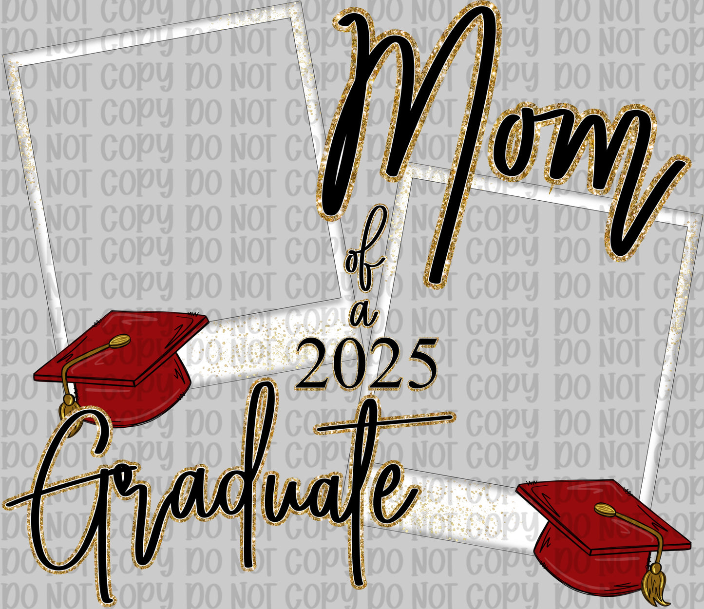 Mom Of A 2025 Graduate Red