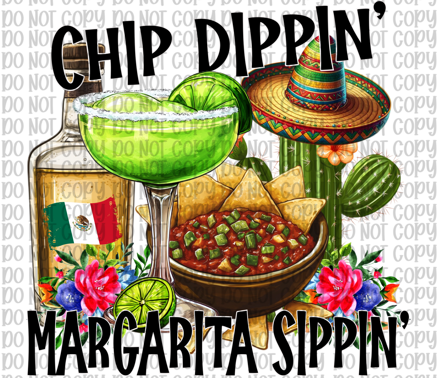 Chip Dippin’ Margarita Sippin’