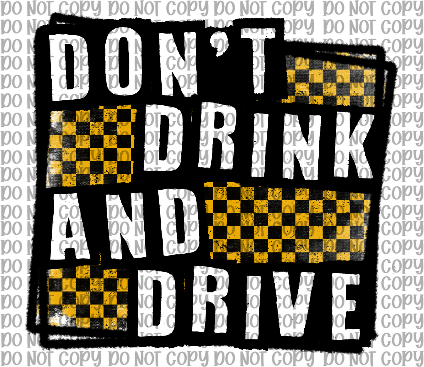 Don’t Drink And Drive