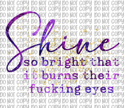 Shine So Bright Explicit