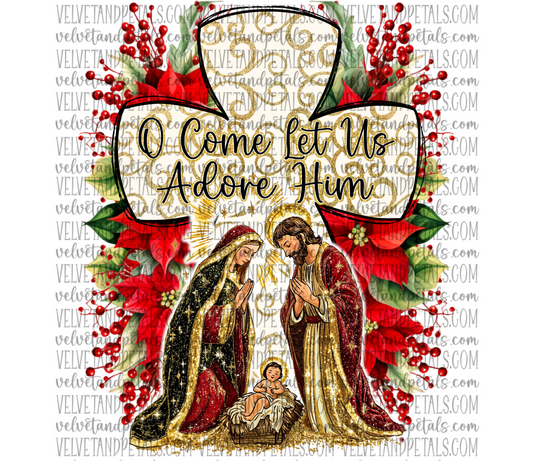 O Come Let Us Adore Him