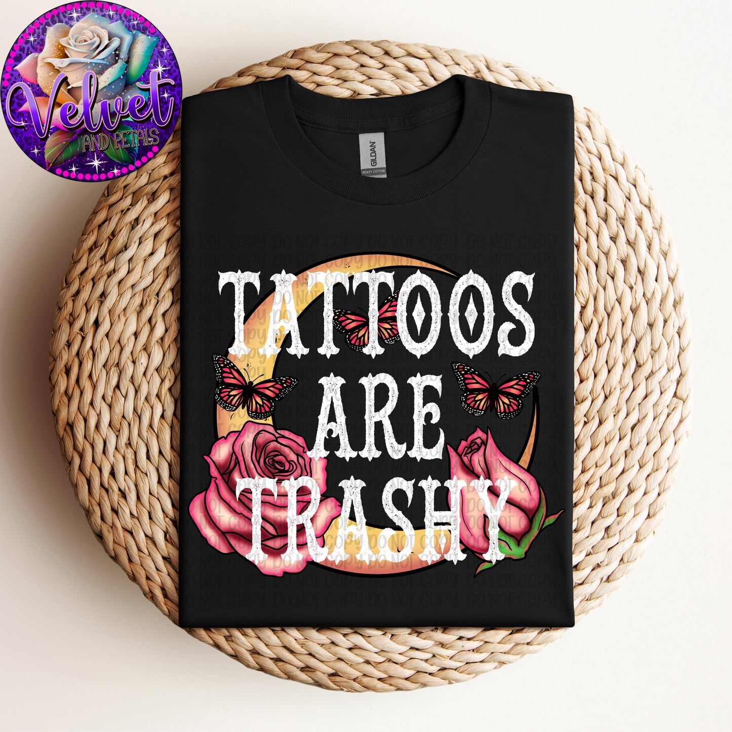 Tattoos Are Trashy White Lettering