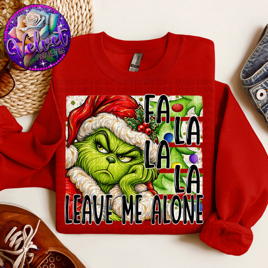 Fa La La La Leave Me Alone