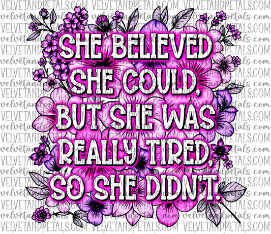 She Believed She Could