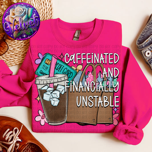 Caffeinated And Financially Unstable