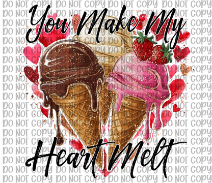 You Make My Heart Melt