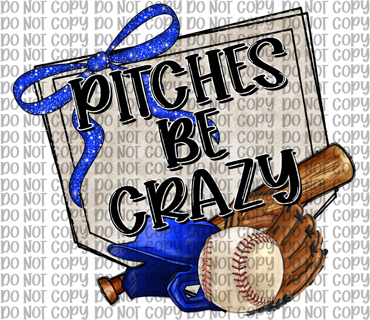 Pitches Be Crazy Blue Baseball