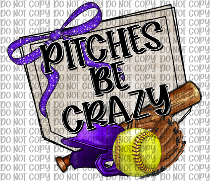 Pitches Be Crazy Purple Softball