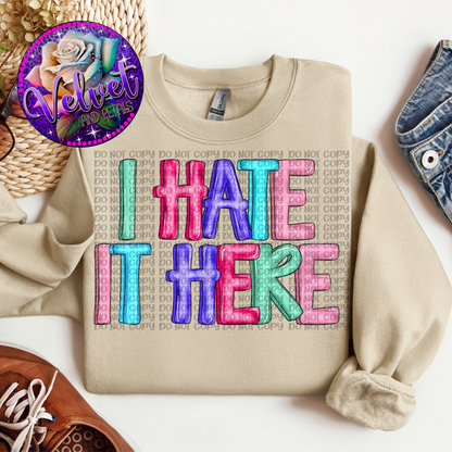 I Hate It Here