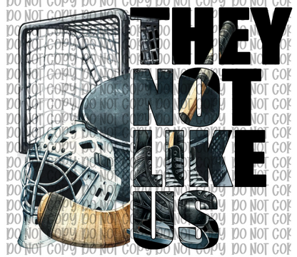 They Not Like Us Hockey