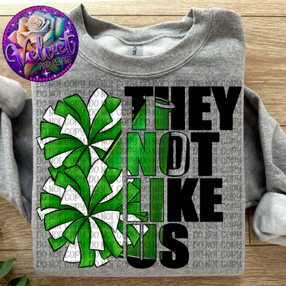 They Not Like Us Cheer Green