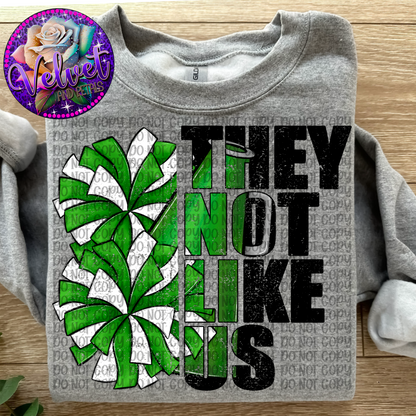 They Not Like Us Cheer Green