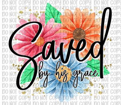 Saved By His Grace