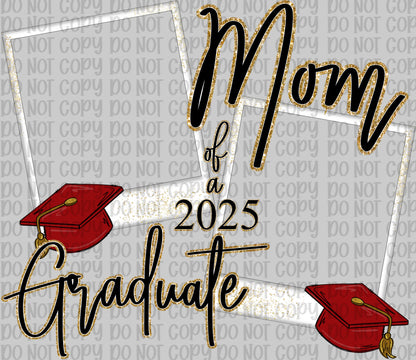 Mom Of A 2025 Graduate Red