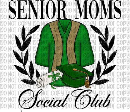 Senior Moms Social Club Green