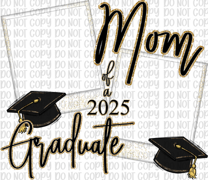 Mom Of A 2025 Graduate Black