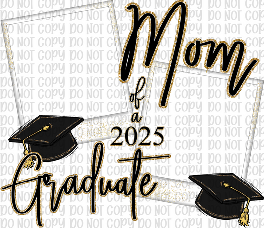 Mom Of A 2025 Graduate Black