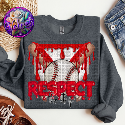 Respect The Drip Red