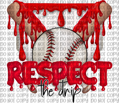 Respect The Drip Red