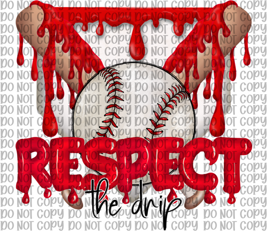 Respect The Drip Red