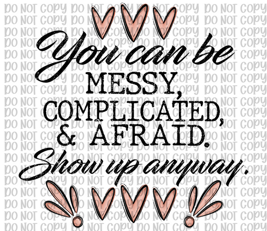 Show Up Anyway