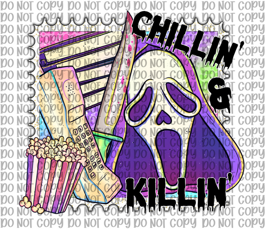 Chillin’ & Killin’