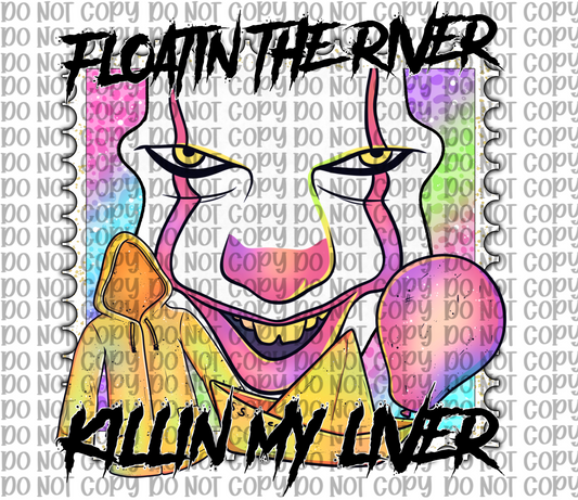 Floatin’ The River Killin’ My Liver