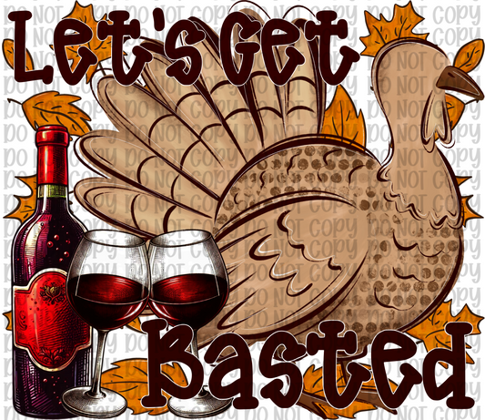 Let’s Get Basted