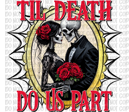 Til Death Do Us Part