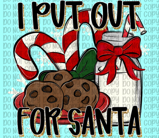 I Put Out For Santa