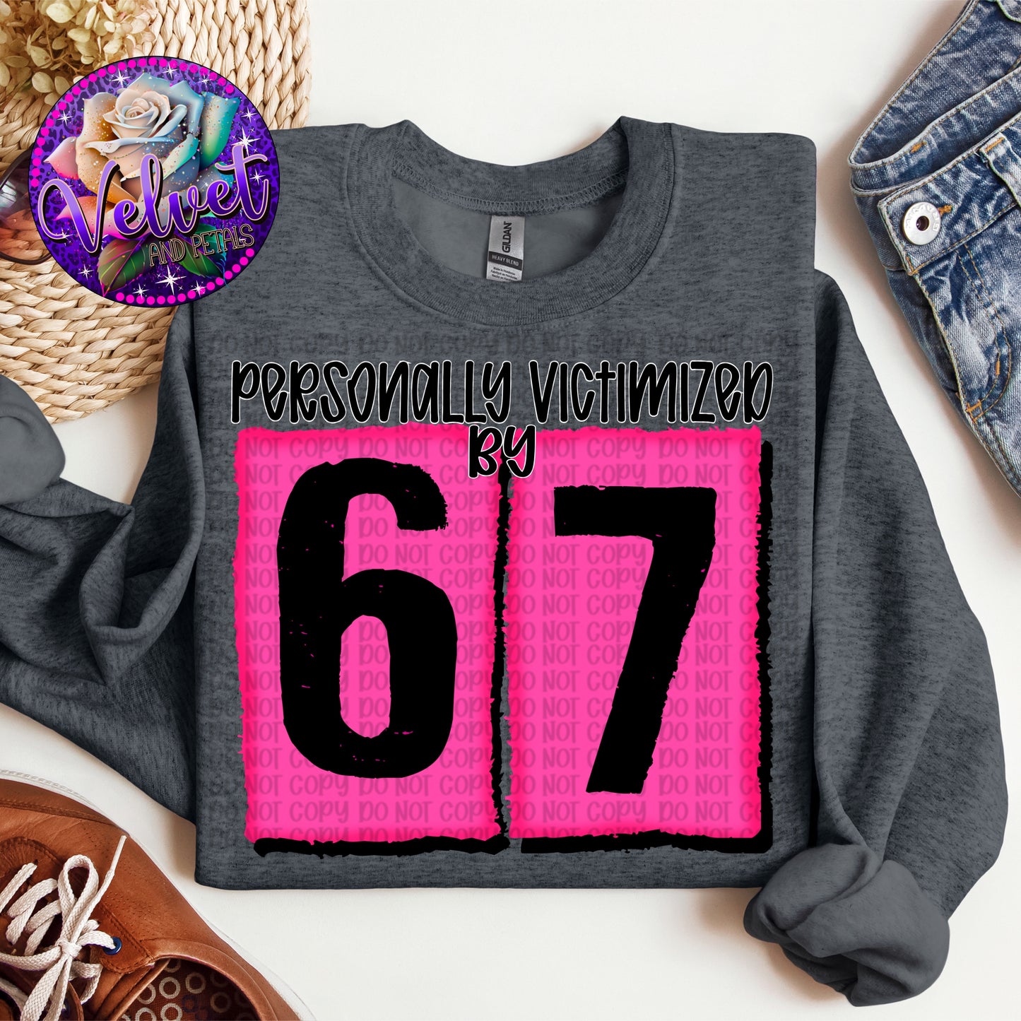 Personally Victimized By 67