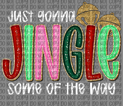Just Gonna Jingle White Letters