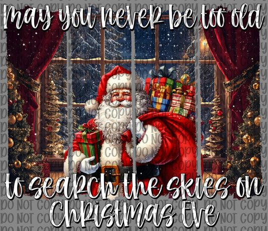 May You Never Be Too Old