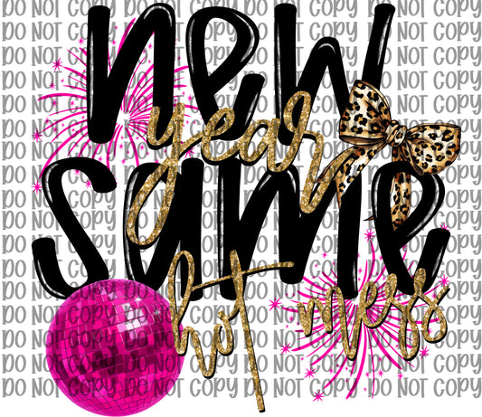 New Year Same Hot Mess