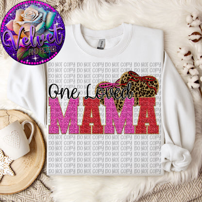One Loved Mama