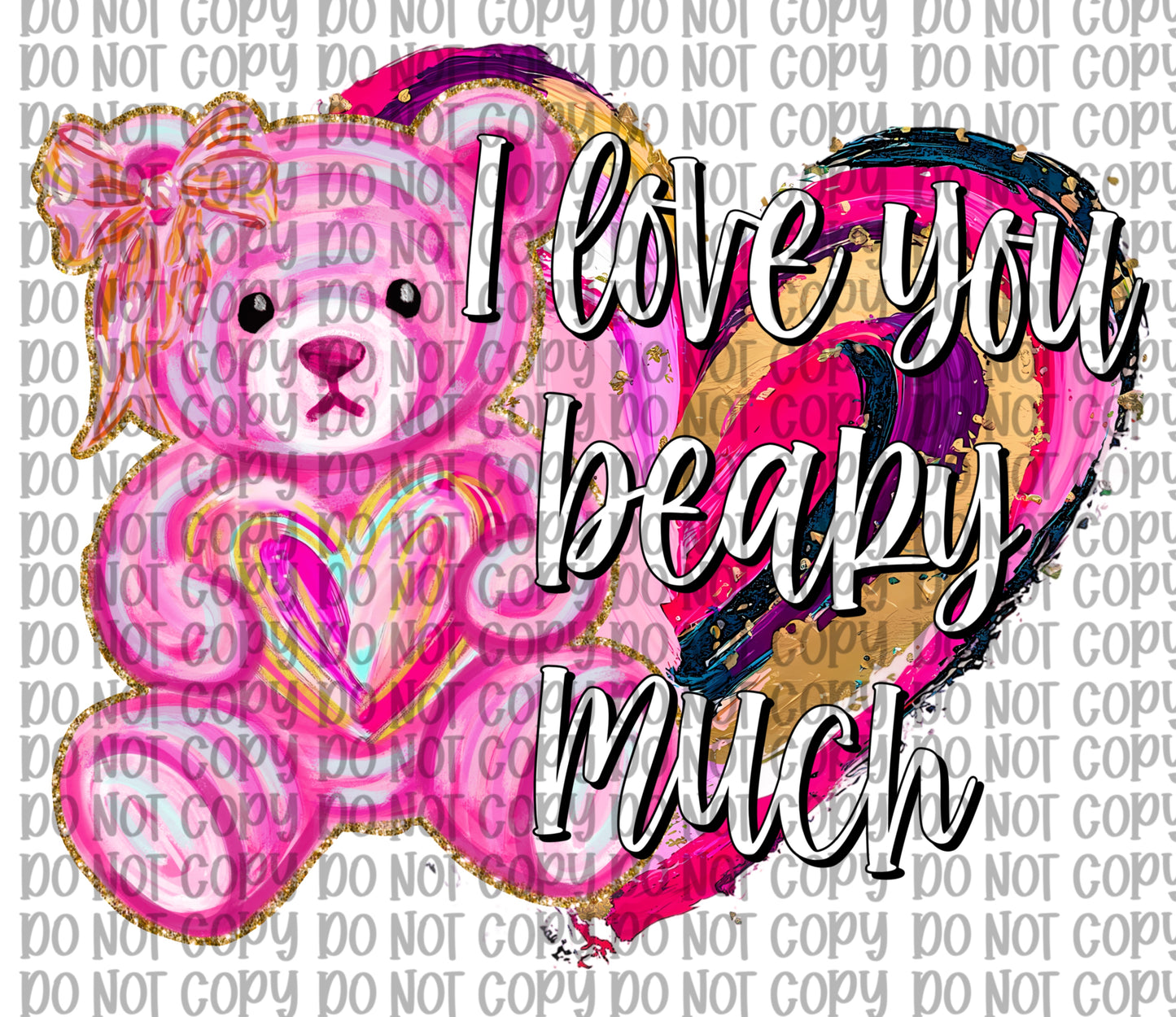 I Love You Beary Much