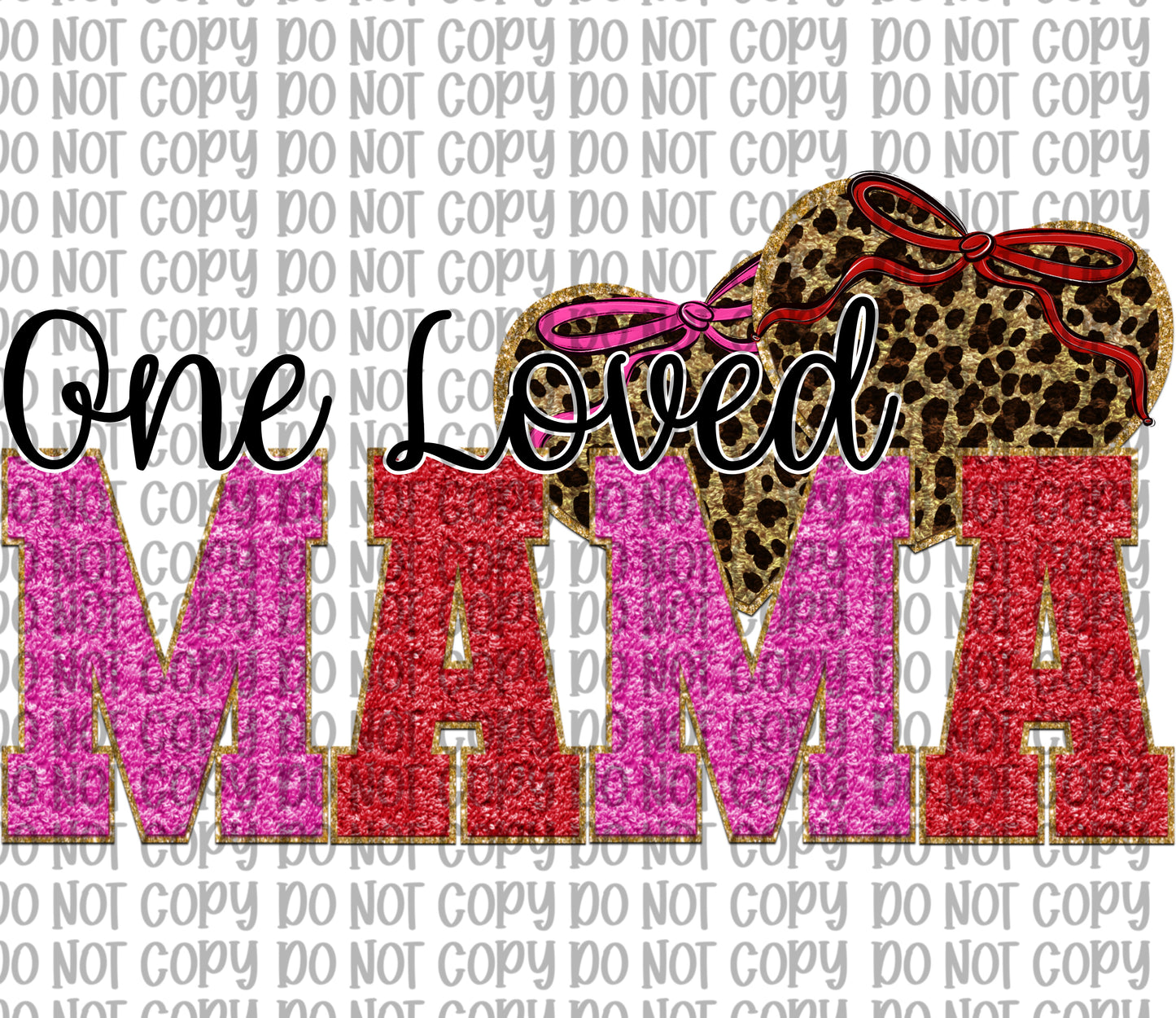 One Loved Mama