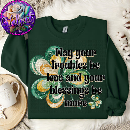 May Your Troubles Be Less (Black)