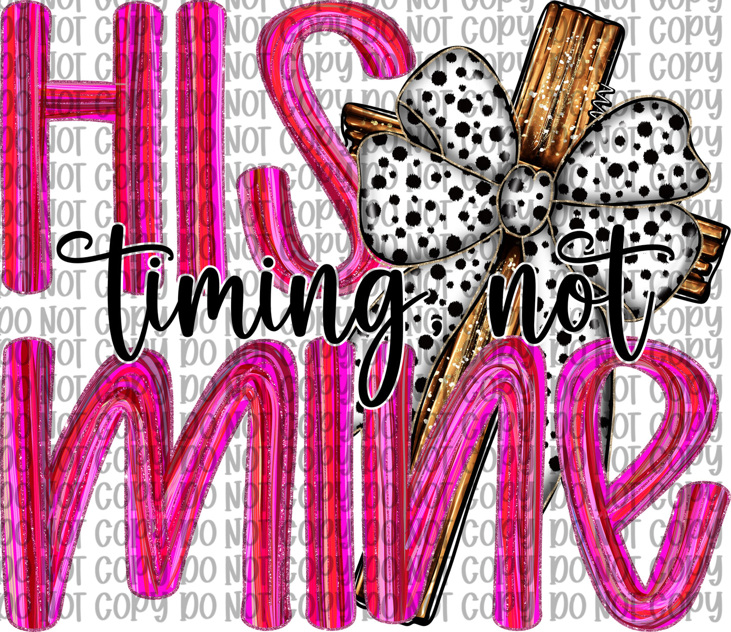 His Timing, Not Mine