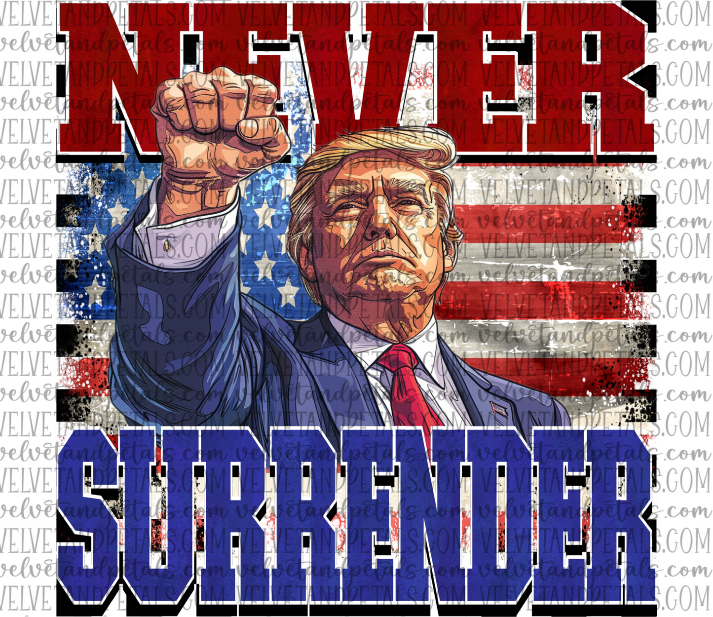 Never Surrender