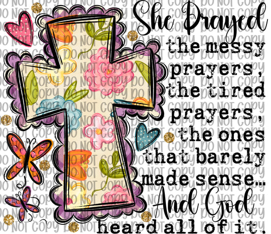 She Prayed