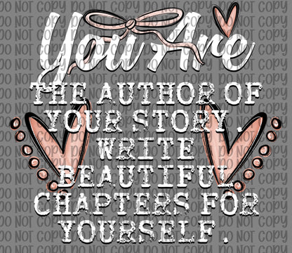 You Are The Author Of Your Story